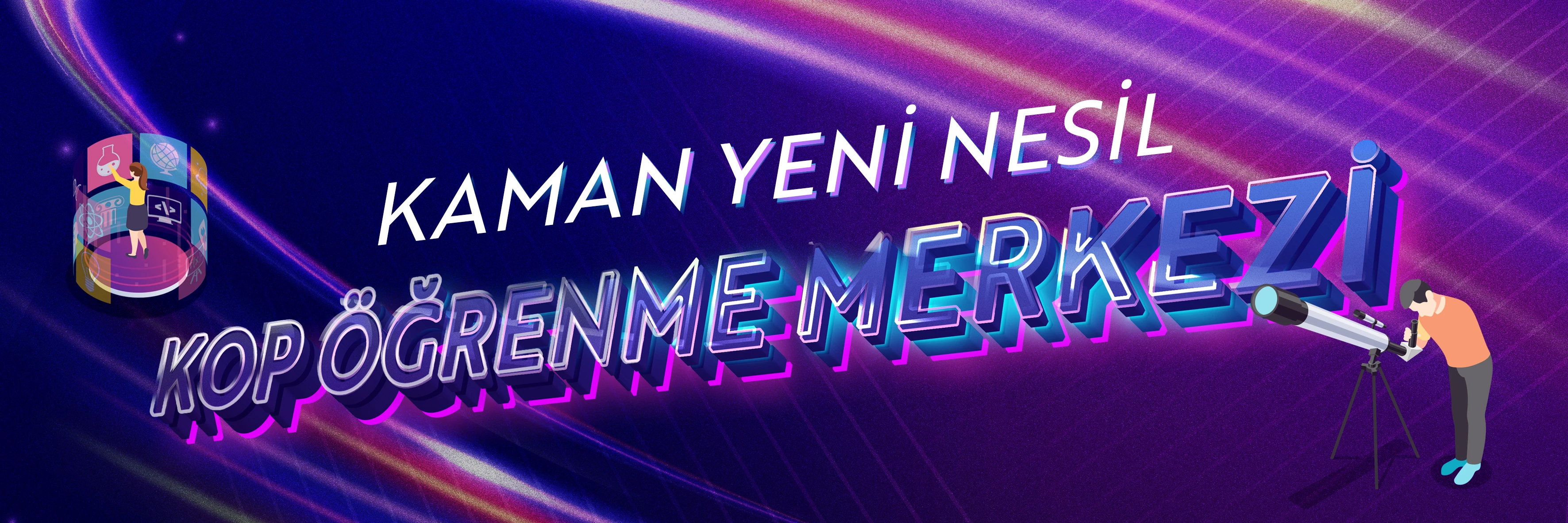 Kaman Yeni Nesil KOP Öğrenme Merkezi Banner.jpg